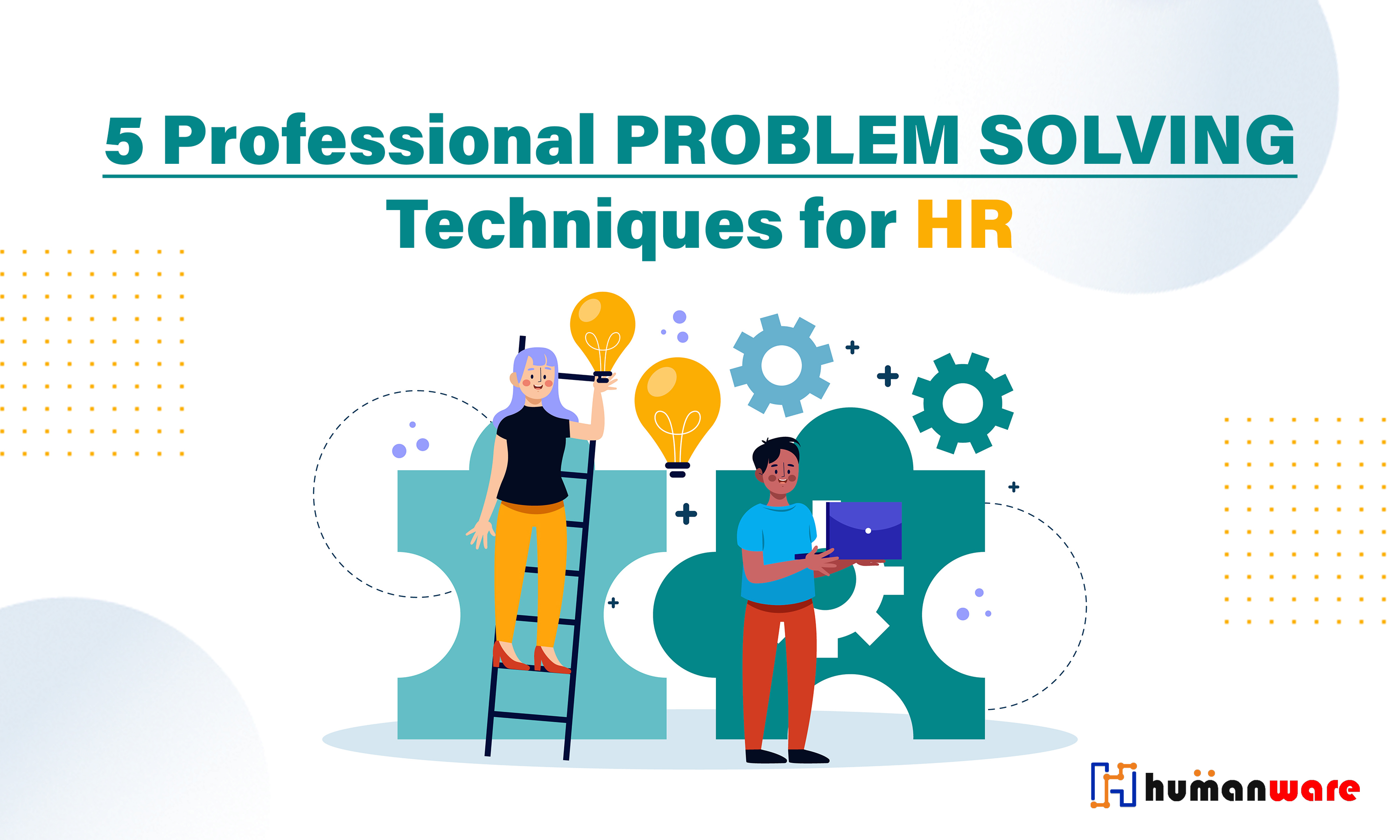 Five-professional-problem-solving-techniques-for-hr